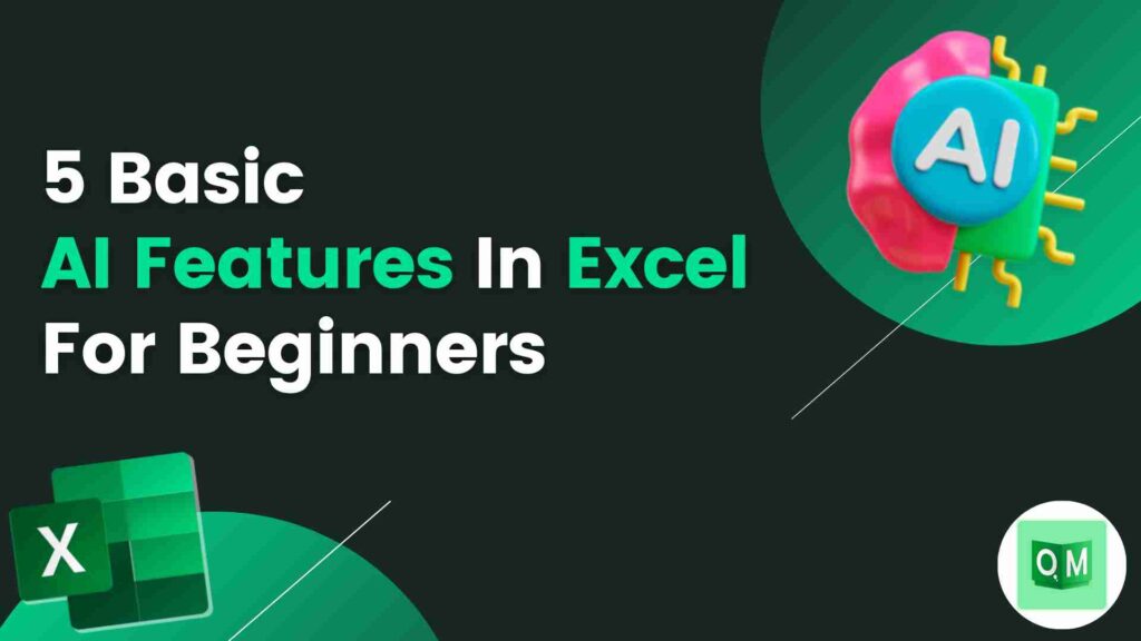 5 Basic AI Features In Excel For Beginners